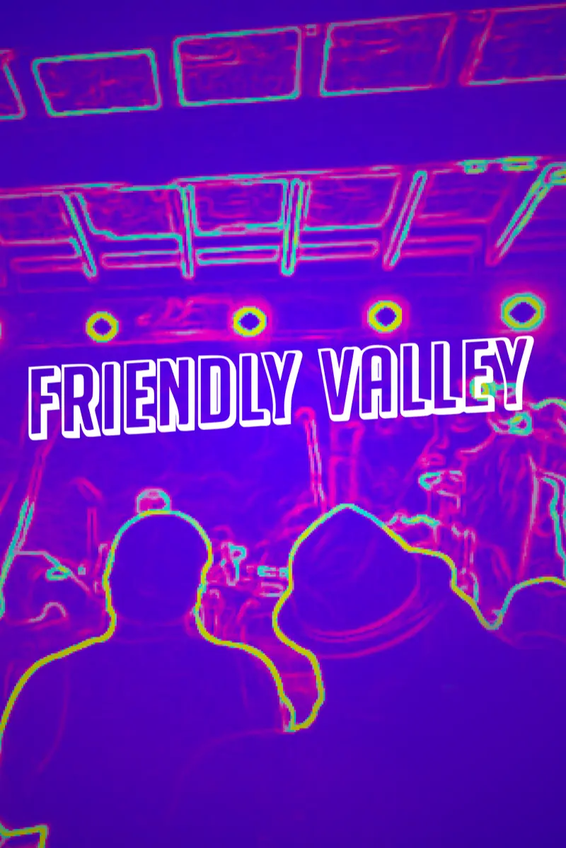 Friendly Valley